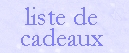 liste de cadeaux